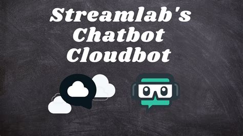Cloudbot/Chatbot – Streamlabs.